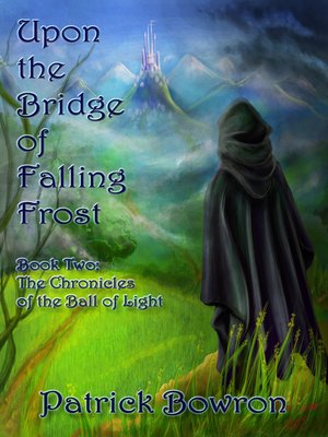 cover image of Upon the Bridge of Falling Frost
